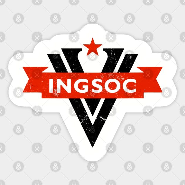 Ingsoc - Nineteen Eighty Four (1984) George Orwell Sticker by CultureClashClothing